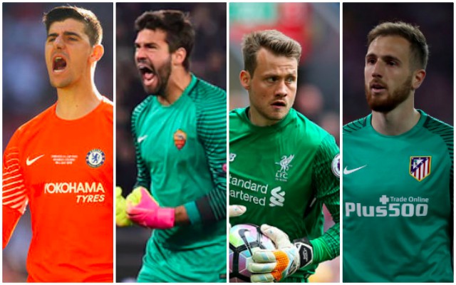 Courtois, Mignolet, Oblak, Alisson